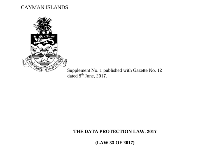 The Cayman Islands’ Data Protection Law, 2017: A Framework for Privacy in a Global Financial Hub